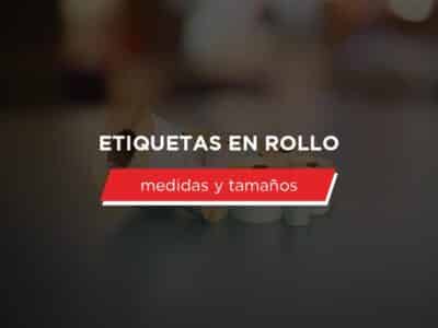 Que medida de etiquetas en rollo usar