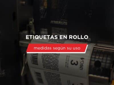 Que medida de etiquetas en rollo conviene comprar